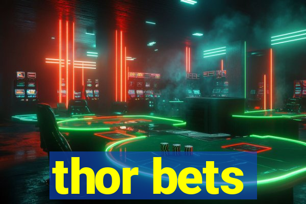 thor bets